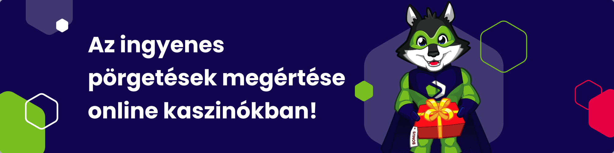 Ingyenes Pörgetések - transzparens