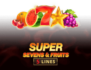 5 Super Sevens & Fruits