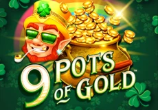 9 Pots of Gold