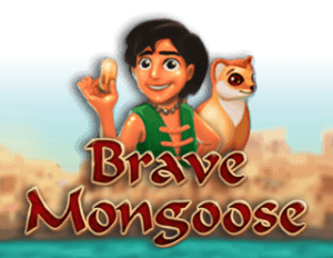 Brave Mongoose