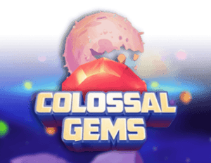 Colossal Gems