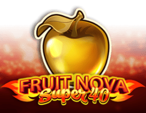 Fruit Super Nova 40