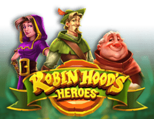 Robin Hood’s Heroes