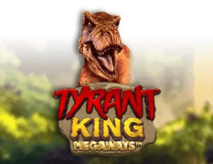 Tyrant King Megaways