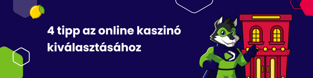 4 tipp az online kaszinó kiválasztásához