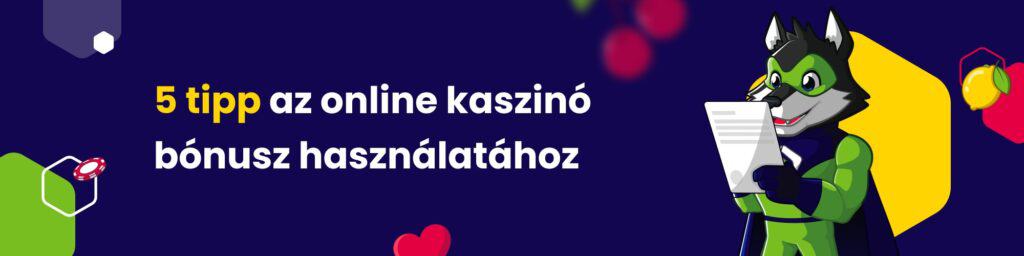 5 tipp az online kaszinó bónusz használatához