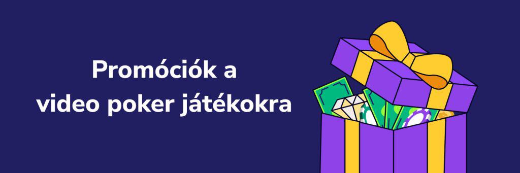Promóciók a video poker játékokra