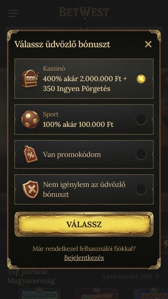 Válassz üdvözlő bónuszt